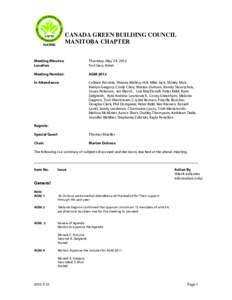 CANADA GREEN BUILDING COUNCIL MANITOBA CHAPTER Meeting Minutes: Location  Thursday, May 24, 2012