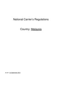 National Carrier’s Regulations  Country: Malaysia as per: 1st September 2010