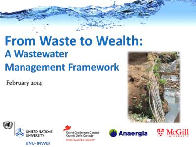February 2014  The economic and social benefits of biogas generation, solid fuel product, fertiliser, soil amendment and new livelihoods from wastewater management will be a financial incentive to