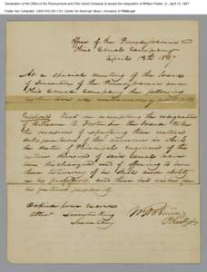 Declaration of the Office of the Pennsylvania and Ohio Canal Company to accept the resignation of William Foster, Jr., April 13, 1837 Foster Hall Collection, CAM.FHC[removed], Center for American Music, University of Pitt