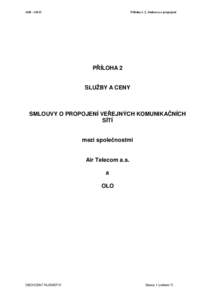 AIR – OLO  Příloha č. 2, Smlouva o propojení PŘÍLOHA 2