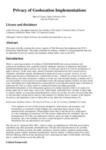 Privacy of Geolocation Implementations Marcos Cáceres, Opera Software ASA,  License and disclaimer Aside from any copyrighted material, the contents of this paper is licensed under a Creative