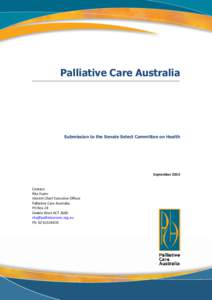 Palliative Care Australia  Submission to the Senate Select Committee on Health September 2014