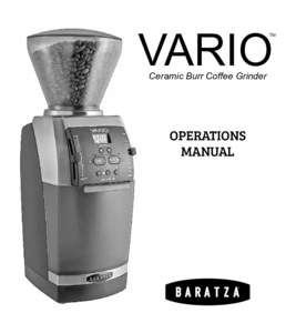 VARIO  TM Ceramic Burr Coffee Grinder