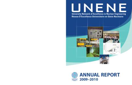 UNENE ANNUAL REPORTAcknowledgement On behalf of the Members and Directors of UNENE, I express our appreciation to the