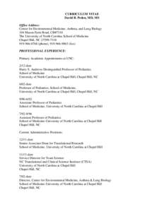 CURRICULUM VITAE David B. Peden, MD, MS Office Address: Center for Environmental Medicine, Asthma, and Lung Biology 104 Mason Farm Road, CB#7310 The University of North Carolina School of Medicine