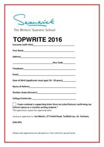 TOPWRITE 2016 Surname (with title)__________________________________ First Name__________________________________________ Address_____________________________________________ _________________________________Post Code___