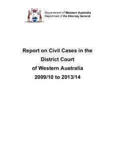 Report on Civil Cases in the District Court of Western Australia[removed]to[removed]  Table of Contents