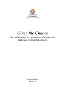 Given the Chance: an evaluation of an employment and education pathways program