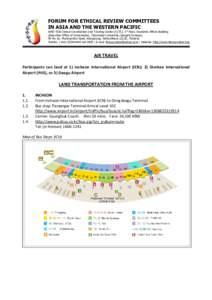 FORUM FOR ETHICAL REVIEW COMMITTEES IN ASIA AND THE WESTERN PACIFIC WHO-TDR Clinical Coordination and Training Center (CCTC), 1st Floor, Academic Affairs Building (Executive Office of Universiade), Thammasat University (