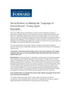 Jewish culture / Yiddish theatre / Yiddish literature / Culture / David G. Roskies / Yiddish language