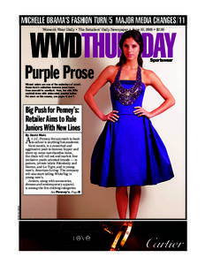 MICHELLE OBAMA’S FASHION TURN/5 MAJOR MEDIA CHANGES/11 Women’s Wear Daily • The Retailers’ Daily Newspaper • June 19, 2008 • $2.00 WWDTHURSDAY Sportswear