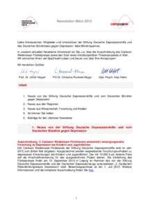 Newsletter MärzLiebe Interessenten, Mitglieder und Unterstützer der Stiftung Deutsche Depressionshilfe und des Deutschen Bündnisses gegen Depression, liebe Bündnispartner, in unserem aktuellen Newsletter infor