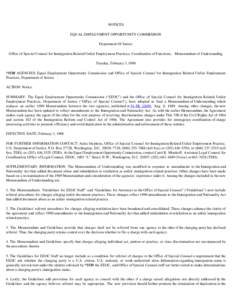 NOTICES EQUAL EMPLOYMENT OPPORTUNITY COMMISSION Department Of Justice Office of Special Counsel for Immigration Related Unfair Employment Practices; Coordination of Functions; Memorandum of Understanding Tuesday, Februar