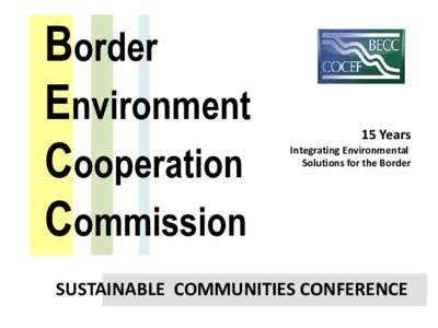 Border Environment Cooperation Commission  15 Years