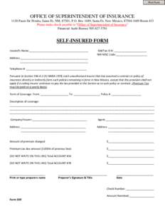 Print Form  OFFICE OF SUPERINTENDENT OF INSURANCE 1120 Paseo De Peralta, Santa Fe, NM, 87501, P.O. Box 1689, Santa Fe, New Mexico, [removed]Room 433 Please make check payable to “Office of Superintendent of Insurance