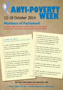 ANTI-POVERTYOctober 2014 WEEK Members of Parliament Can help fight poverty and hardship by organising or joining in an activity during Anti-Poverty Week