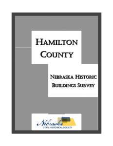 H A MILT ON COUNTY NEBRASKA HISTORIC BUILDINGS SURVEY  Hamilton County