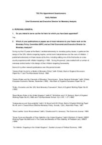 TSC Pre Appointment Questionnaire Andy Haldane Chief Economist and Executive Director for Monetary Analysis A. PERSONAL/GENERAL 1.