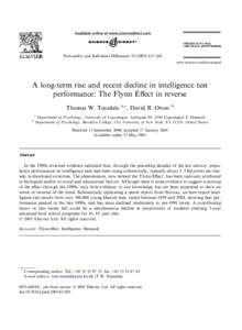 Personality and Individual Diﬀerences[removed]–843 www.elsevier.com/locate/paid A long-term rise and recent decline in intelligence test performance: The Flynn Eﬀect in reverse Thomas W. Teasdale