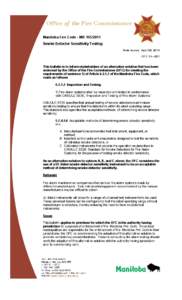 Office of the Fire Commissioner Manitoba Fire Code - MR[removed]Smoke Detector Sensitivity Testing Date Issued: April 28, 2014 OFC 14—001