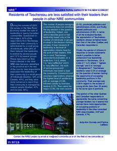 Residents of Taschereau are less satised with their leaders than people in other NRE communities During the summer of 2001,  the survey on the New Rural