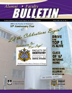 BULLETIN  Alumni 	 • Faculty Faculty of Dentistry, School of Dental Hygiene, the University of Manitoba