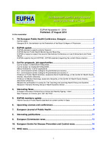 Healthcare / Health policy / Health promotion / Epidemiology / Public health / World Health Organization / ESCAIDE / Global health / Health services research / Health / Medicine / Health economics