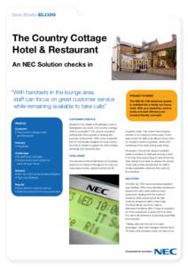 Case Study SL1100  The Country Cottage Hotel & Restaurant An NEC Solution checks in