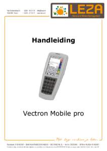 Handleiding  Vectron Mobile pro Voorwoord Met de aanschaf van de Vectron mobile pro heeft u een van de meest flexibele