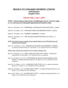 DESIGN STANDARDS MODIFICATIONS[removed]Booklet) (English Units) Effective Date: July 1, 2010 NOTE: Interim Indexes listed in these Modifications may be viewed by going to www.dot.state.fl.us/rddesign/DesignStandards/Standa