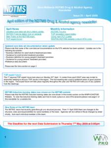West Midlands NDTMS Drug & Alcohol Agency Newsletter Issue 25 – April 2009 April News