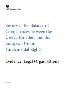 Review of the Balance of Competences between the United Kingdom and the European Union, Fundamental Rights, Evidence: Legal Organisations