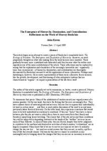 The Emergence of Hierarchy, Domination, and Centralisation  Reflections on the Work of Murray Bookchin  John Raven  Version Date: 15 April 2009  Abstract  This article began as an attempt to c