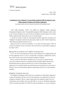 NEWS RELEASE To: Parties Concerned May 7, 2012 Corporate Name: I-NET CORP.  Establishment of the “Mapdemic” XenApp Mobile Application SDK Development Center