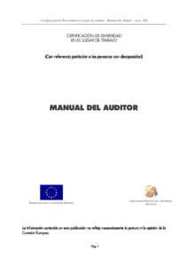 Certificación de Diversidad en el lugar de trabajo – Manual del Auditor – Asoc. IES  CERTIFICACIÓN DE DIVERSIDAD EN EL LUGAR DE TRABAJO  (Con referencia particular a las personas con discapacidad)