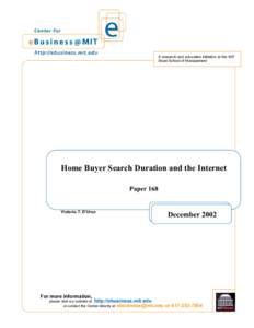 A research and education initiative at the MIT Sloan School of Management Home Buyer Search Duration and the Internet Paper 168