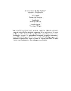 Is Curriculum Quality Uniform? Evidence from Florida Rachana Bhatt Georgia State University Cory Koedel University of Missouri