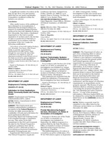 Federal Register / Vol. 73, No[removed]Monday, October 20, [removed]Notices A significant number of workers at the firm are age 50 or over and possess skills that are not easily transferable. Competitive conditions within t