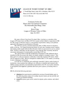 LEAGUE OF WOMEN VOTERS® OF OHIO 17 South High Street, Suite 650 • Columbus, OhioPhone • Faxwww.lwvohio.org  Testimony before the