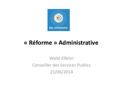 Microsoft PowerPoint - walid-presentation-bil-opengov