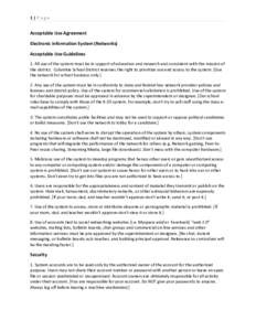 1|Page  Acceptable Use Agreement Electronic Information System (Networks) Acceptable Use Guidelines 1. All use of the system must be in support of education and research and consistent with the mission of