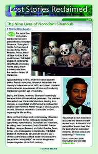 Lost Stories Reclaimed 32 Recent Films on DVD for U.S. & World History ASIA  The Nine Lives of Norodom Sihanouk