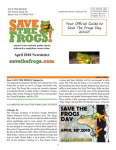 SAVE THE FROGS! 303 Potrero Street #51 Santa Cruz, CAUSA Address Service Requested