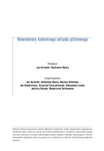 Nowotwory kobiecego układu płciowego  Redakcja: Jan Kornafel, Radosław Mądry  Zespół autorski: