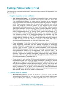 Putting Patient Safety First The Conservative’s five-point plan to avoid a repeat of the tragic events at Mid Staffordshire NHS Foundation Trust 1. Tougher inspection to root out failure o Mid Staffordshire failure. Th