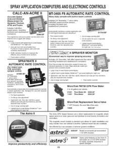 SPRAY APPLICATION COMPUTERS AND ELECTRONIC CONTROLS CALC-AN-ACRE II Includes Hall effect speed sensor, mounting hardware and weatherproof