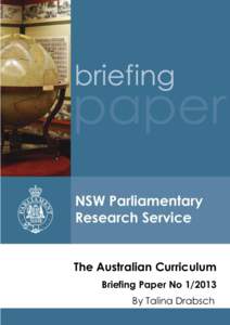 The Australian Curriculum Briefing Paper No[removed]By Talina Drabsch ISSN[removed]ISBN[removed]1