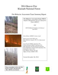 2014 Beaver Fire Klamath National Forest Fire Behavior Assessment Team Summary Report Fire Behavior Assessment Team (FBAT), Adaptive Management Services Enterprise Team (AMSET)