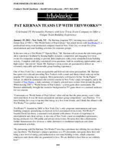 Television / NY1 / The World Series of Pop Culture / Kiernan / Trivia / TrivWorks / Television in the United States / Pat Kiernan